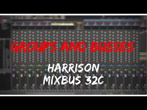 Creating Groups and Routing Busses | Harrison Mixbus Video Manual