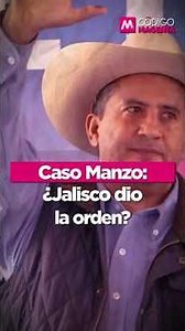 Círculo Magenta | Caso Manzo: ¿Jalisco dio la orden?
