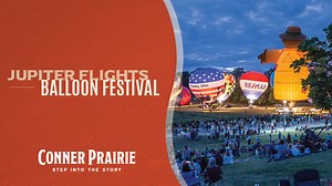 Let’s recap an upLIFTing 3rd year of Conner Prairie's Jupiter Flights Balloon Festival before we head into our next, spookier, festival! 🎈 Save the date: September 6 – 8, 2024. https://www.connerprairie.org/conner-prairie-balloon-festival/ What was your favorite part of Jupiter Flights Balloon Festival 2023? ⭐ We can't wait for next years event! This years event was made possible by the generous support of our 2023 Signature Sponsors: FOX59 News (our official weather partner of Jupiter Flights)