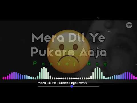 Mera Dil Ye Pukare Aaja Remix | sona sona hai jahan remix Song | Hindi Old Song | @Ponkoj Roy | 2021