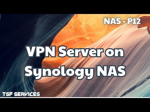Nas - P12 How to Set Up VPN Server on Synology NAS (Step-by-Step Guide)