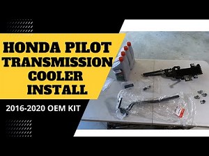 2016-2020 Honda Pilot | How to install OEM transmission cooler kit | Better cooling + more towing!