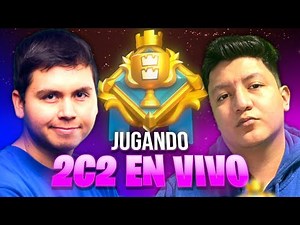 A que TOP de 2c2 llegaremos? #clashroyale
