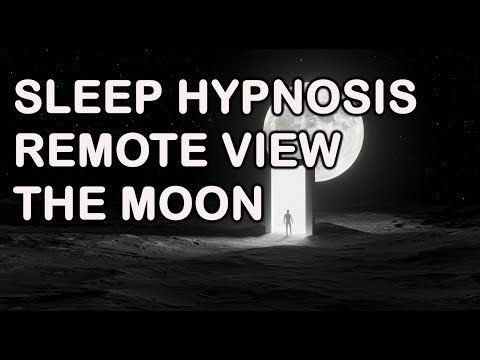 The Moon’s Secret Door: Remote Viewing Hypnosis to Explore Lunar Mysteries