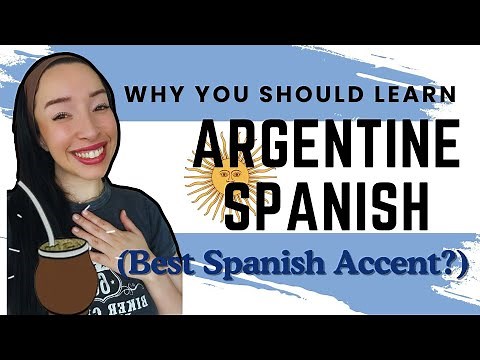 Why you should learn Argentinian Spanish 🧉
