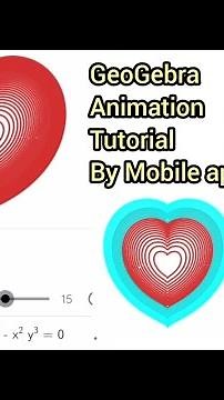 Heart Shape ll GeoGebra Animation tutorial by Mobile