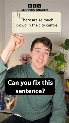 ‘There is so much crowd in the city centre.’ – 🔧 Fix this sentence! #shorts