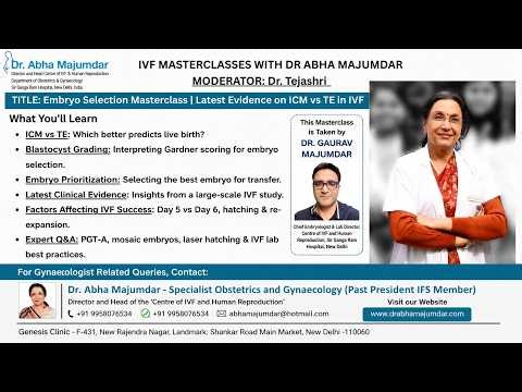 Embryo Selection Masterclass | Latest Evidence on ICM vs TE | Dr. Gaurav Majumdar | IVF Research