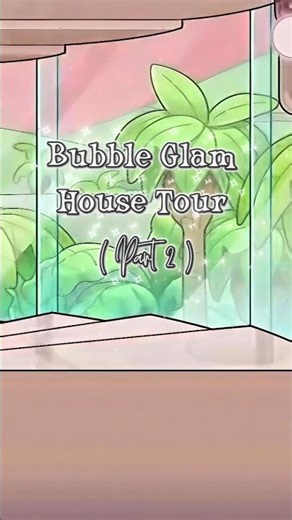Bubble Glam House Tour ( part 2 ) #avatarworld #avatarstory #shorts