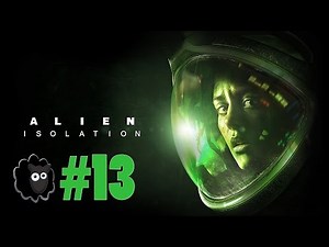 Alien: Isolation - Gameplay Walkthrough Part 13 - Keycard to San Cristobal Medical Wards [PS4]