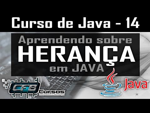 Herança em Java - Curso de Java - Aula 14