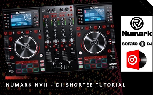 【转载】NUMARK NV II - DJ Shortee Tutorial