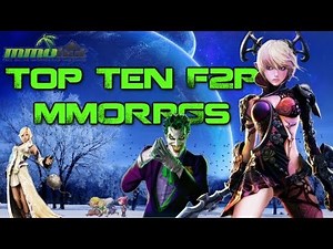 Top Ten Best F2P MMORPGs