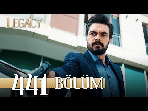 Emanet 441. Bölüm | Legacy Episode 441