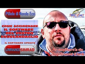 Come aggiornare il software del vostro ecoscandaglio Pillole di mondo eco 2° puntata
