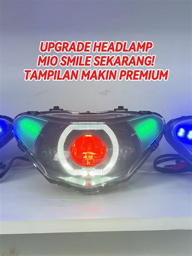 UPGRADE HEADLAMP MIO SMILE SEKARANG! TAMPILAN MAKIN PREMIUM~ #ayotoledofficial #projiebiled #projector #ayotoled #ayoto #biled #projie #rgb #headlampmio