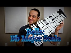 Bells - How to play the Bb Major Scale