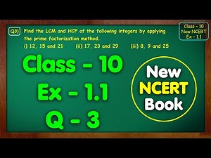 Class 10 Maths Ex 1.1 Q3 (i, ii, iii) Chapter 1 Real Numbers New NCERT Book Pattern Green Board Mkr