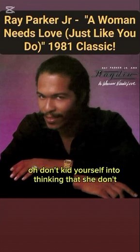 "Ray Parker Jr. – A Woman Needs Love (Just Like You Do) | 1981 Smooth Groove Classic"