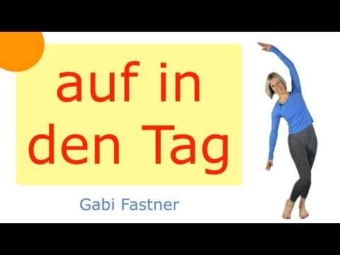 ☀️17 min. auf in den Tag Morgengymnastik, durchbewegt, aufgerichtet & stabil. ohne Geräte, im Stehen