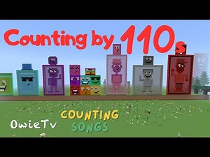 Counting by 110s Song | Minecraft Numberblocks Counting Songs | Math and Number Songs for Kids