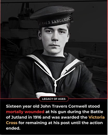 John Travers Cornwell was born on 8 January 1900 in Leyton Essex, the third child of a working class family whose life was marked by service and sacrifice. His father was a former soldier. His elder brother would fight on the Western Front. In their home, duty was not a word spoken lightly. He left school at fourteen and found work as a delivery boy, but the war that began in 1914 reshaped his ambitions. In October 1915, at only fifteen years of age, he enlisted in the Royal Navy without his fat