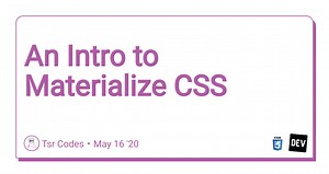 An Intro to Materialize CSS