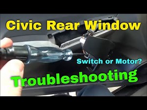 Honda Civic Rear Windows Not Working - Power Window Troubleshooting