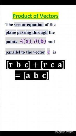VECTOR EQUATION OF THE PLANE PASSING THROUGH TWO POINTS AND PARALLEL TO A VECTOR