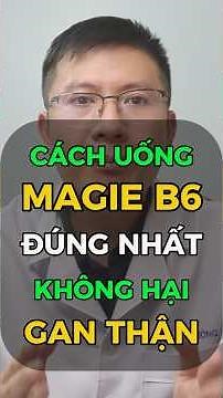 How to Take Magnesium B6 Safely Without Damaging Your Liver or Kidneys | Cao Minh Truong