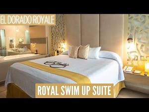 ROYAL SWIM UP SUITE ROOM TOUR | El Dorado Royale | Riviera Maya, Mexico 2021