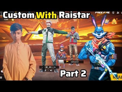 Custom with raistar | Part 2