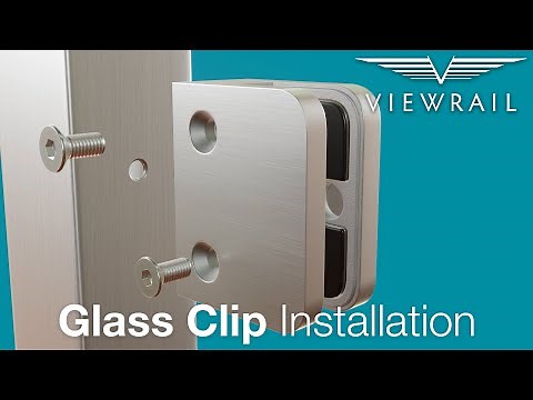 Viewrail Glass Clip Installation Animation