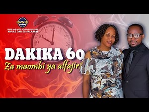 DAKIKA 60 ZA MAOMBI NA MAOMBEZI / PASTOR SITTA MAJANI 14 /11 /2025