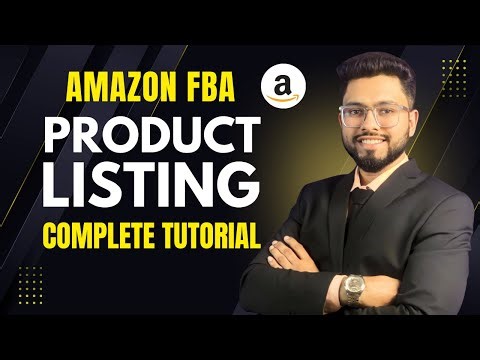 How to List a Product on Amazon FBA (Complete Beginner’s Guide)