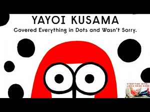 ⭕️ Kids Books Read Aloud: Yayoi Kusama for kids by Fausto Gilberti