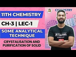 11th Chemistry | Chapter 3 | Some Analytical Technique | Lecture 1 | Maharashtra Board |