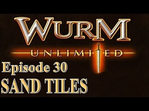 [Wurm Unlimited] [Wurm Online] Tutorial - Creating Sand Tiles