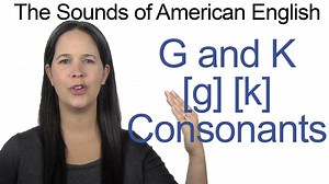 Learn the Sounds of American English! This video covers the G [g] and K [k] Consonants. Perfect your American Accent! Buy the whole set of videos, the Sounds of American English, here: http://rachelsenglish.com/sounds | Rachel's English