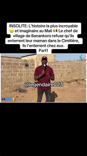Insolite : Histoire incroyable de Banankoro, Mali