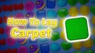 Homescapes- How to Lay Carpet