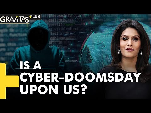 Gravitas Plus | Future of War: Cyber is the new nuclear