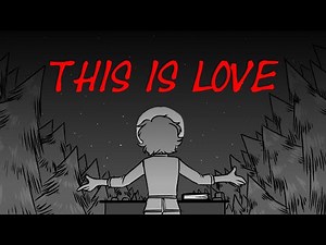This is Love // OC Animatic