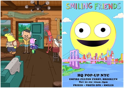 Smiling Friends Get Back to Nature (S03E05 Preview); NYC Pop-Up Info