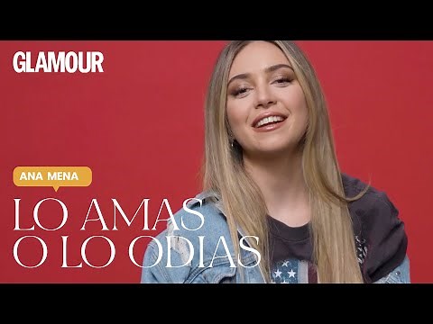 Ana Mena en 'Lo amas o lo odias' | Glasmour España