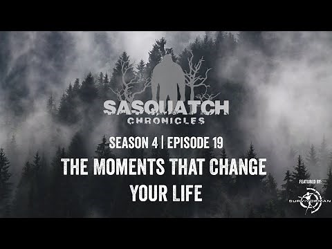 Sasquatch Chronicles ft. by Les Stroud | Season 4 | Episode 19 | The moments that change your life