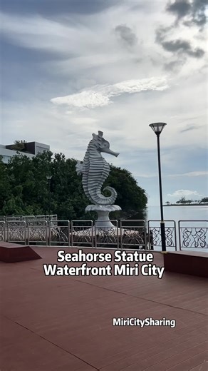 Seahorse Statue in Waterfront Miri City #fyp #fypシ #fypage #fypsarawak #viral #pullmanhotel #tiktoksarawak #seahorse #mirisarawak #miricity #ilovemiricity #travelmiri #美里