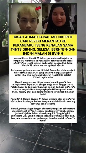 Kisah ahmad faisah, Pemuda Perantau Dijebak dan Berakhir di Balik Jeruji