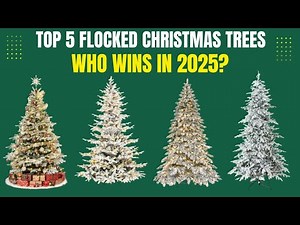 Top 5 flocked christmas trees 2025