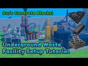 Underground Waste Facility Setup Tutorial | Industrialist Roblox